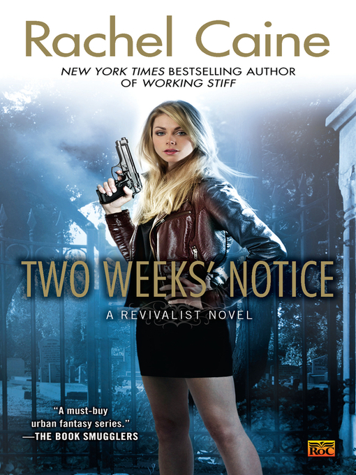 Title details for Two Weeks' Notice by Rachel Caine - Available